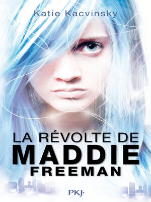 cover image of La révolte de Maddie Freeman tome 1